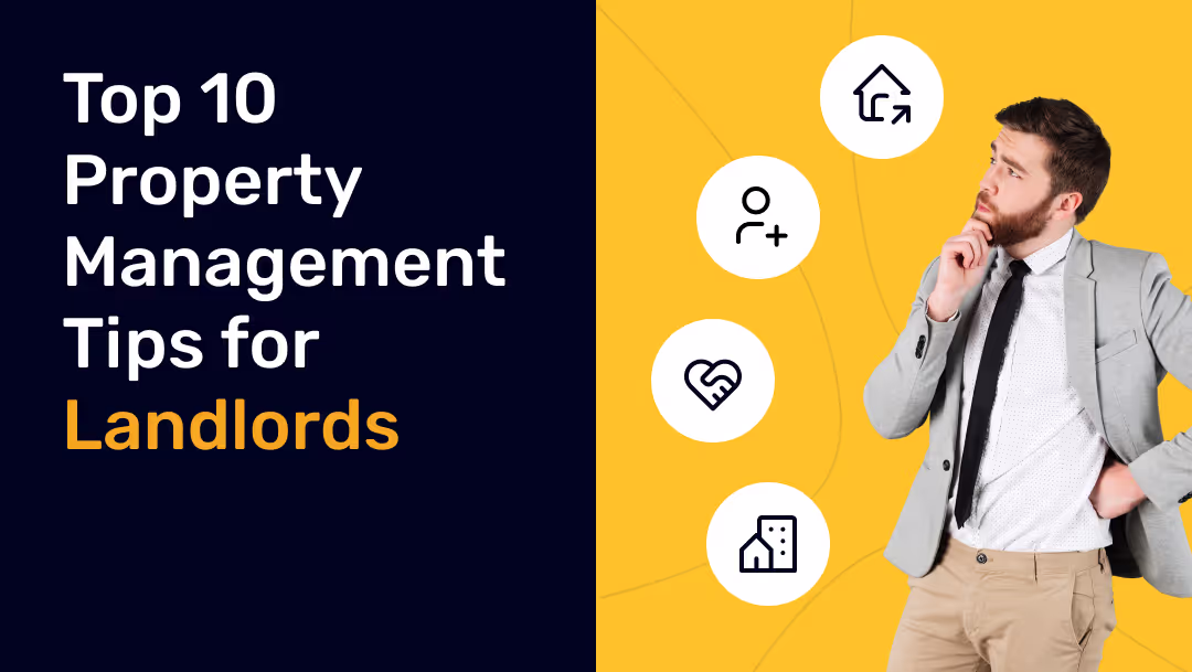 Top 10 Property Management Tips for Landlords