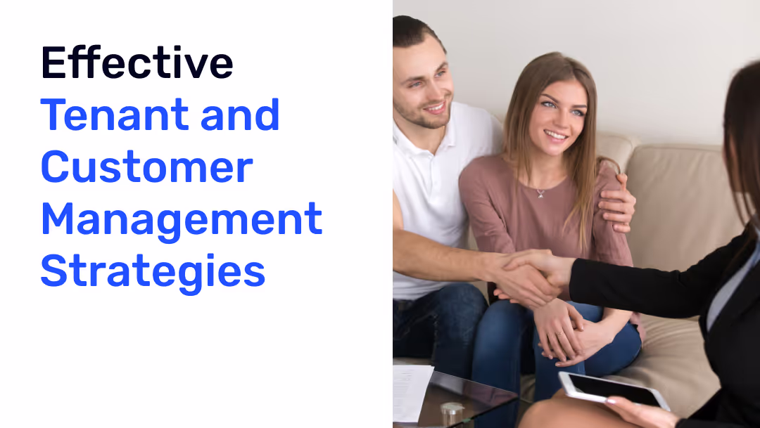 Effective Tenant and Customer Management Strategies