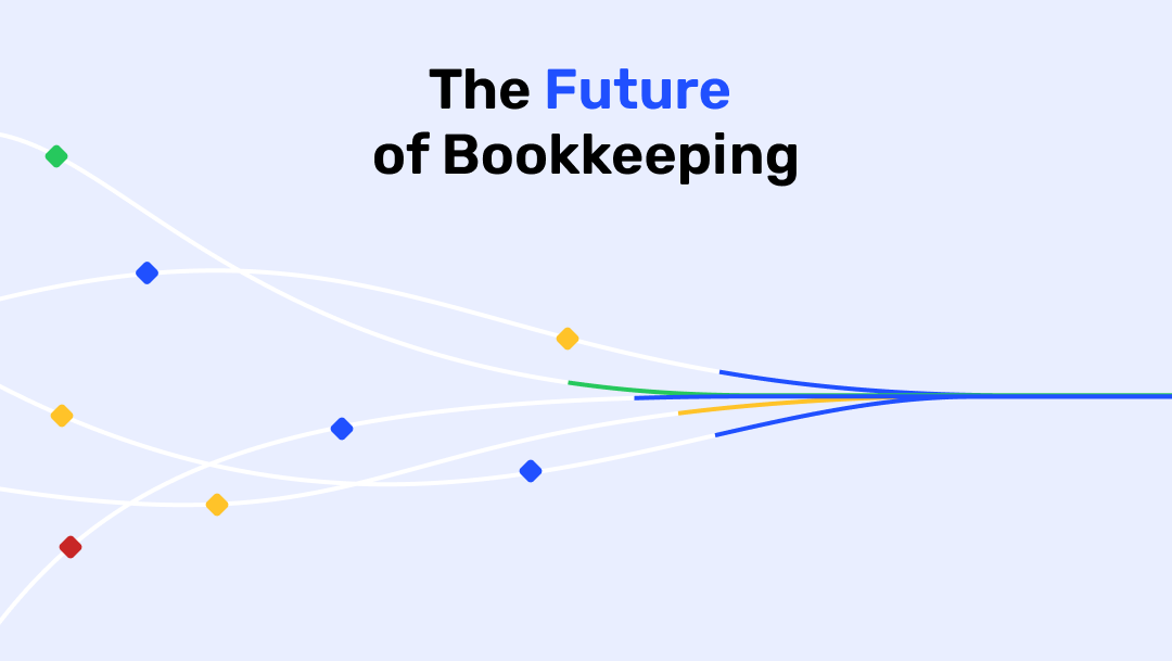 Why the Future of Bookkeeping Is Process-Driven, Not Tool-Driven
